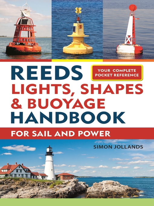 Title details for Reeds Lights, Shapes and Buoyage Handbook by Simon Jollands - Available